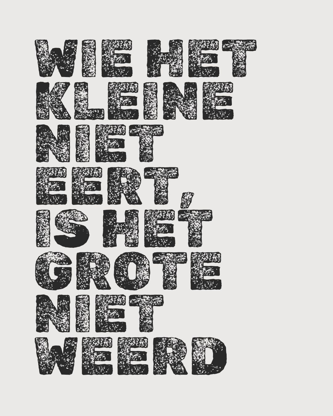 BENL | Wie het kleine niet eert,  is het grote niet weerd