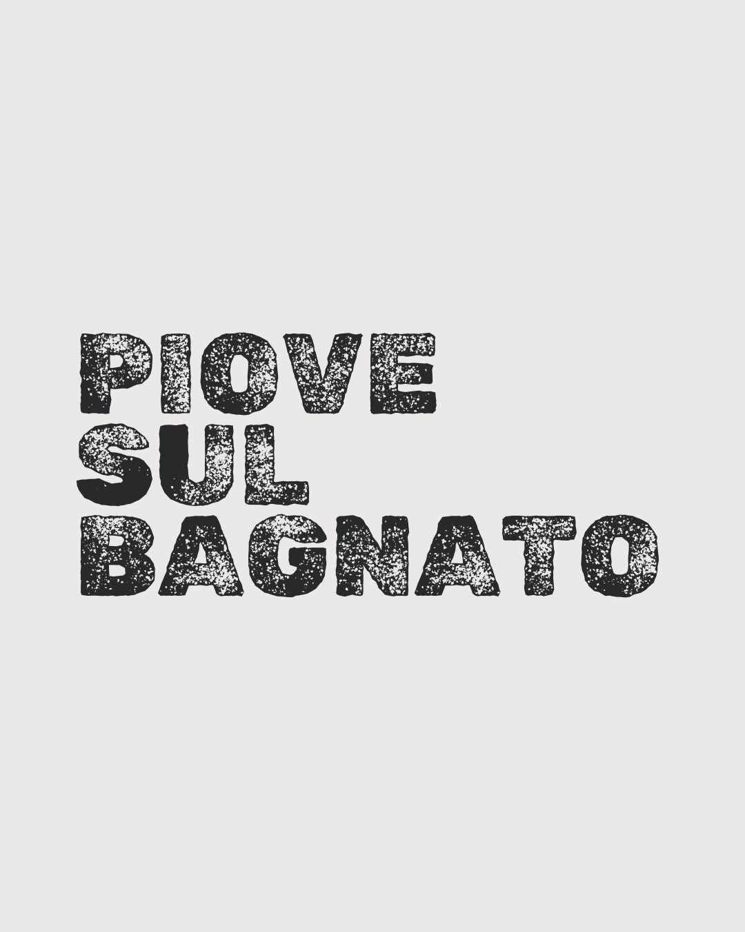 IT | Piove sul bagnato