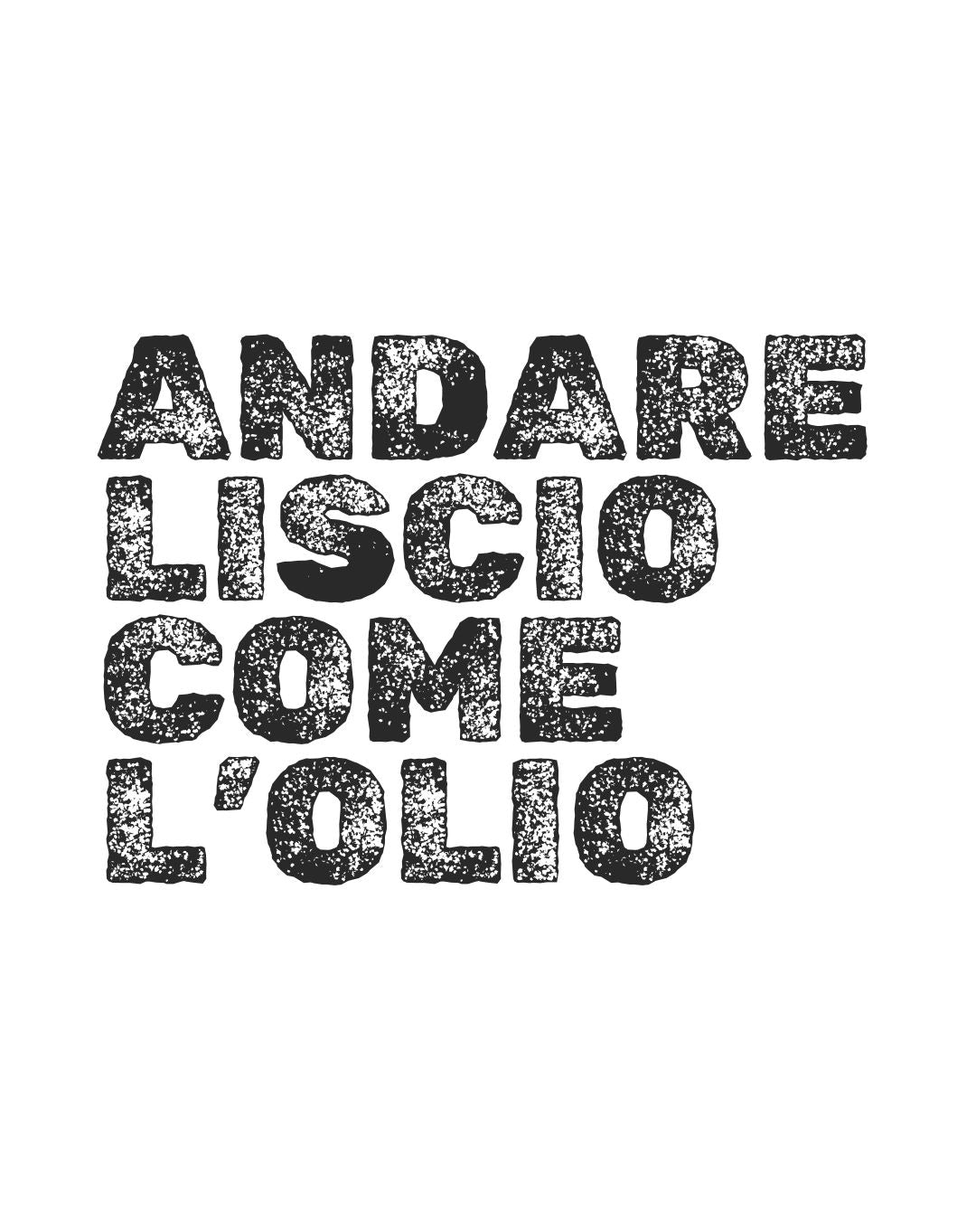 IT | Andare liscio come l'olio