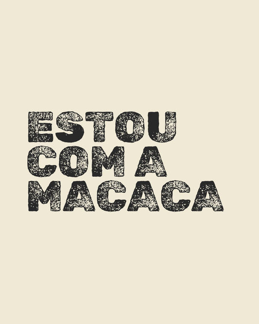 Estou com a macaca - t-shirt