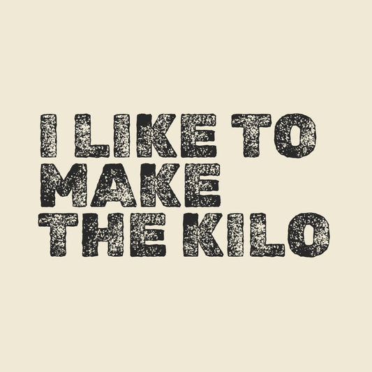 Make the kilo - t-shirt