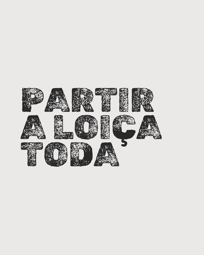 Partir a loiça toda - t-shirt